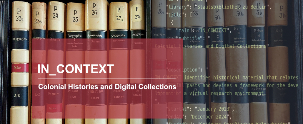 Banner IN_CONTEXT: Colonial Histories and Digital Collections